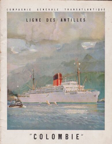 Paquebot Colombie Compagnie Generale Transatlantique Ligne Des Antilles