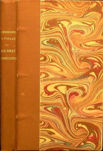 Pinard (Abbé) - Gilbert Ou Le Poète Malheureux, Mame [1878, Relié]