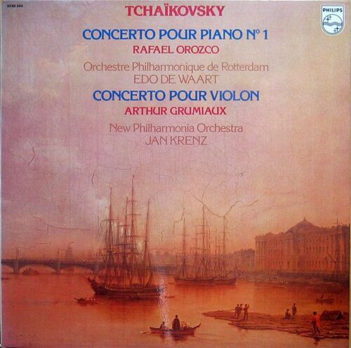 Tchaïkovsky / Orozco - De Waart - Grumiaux - Krenz / Concerto Pour Piano N° 1 - Concerto Pour Violon