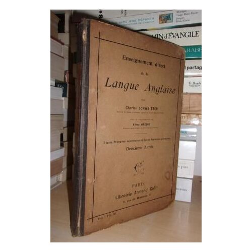 Enseignement Direct De La Langue Anglaise : Ecoles Primaires Supérieures Et Ecoles Normales Primaires, Deuxième Année