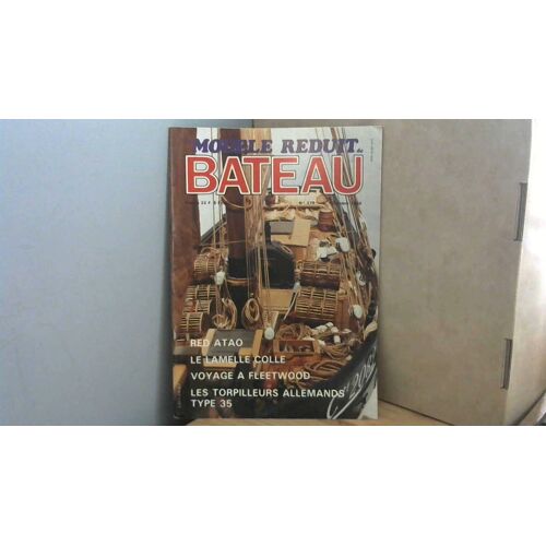 Le Modele Reduit De Bateau  N° 279 : Les Torpilleurs Allemands Type 35