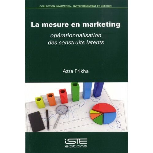 La Mesure En Marketing - Opérationnalisation Des Construits Latents