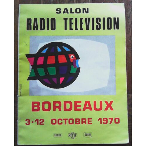 Catalogue Du 5è Salon Radio Télévision De Bordeaux 1970