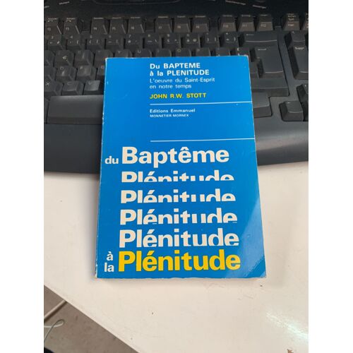Du Baptême À La Plénitude