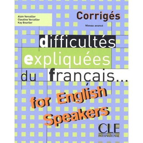 Difficultés Expliquées Du Français - ... For English Speakers, Corrigés