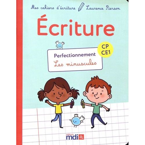 Ecriture Cp-Ce1 Perfectionnement - Les Minuscules