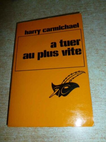 A Tuer Au Plus Vite