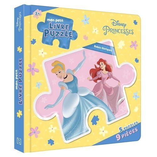 Mon Petit Livre Puzzle Disney Princesses - Robes Féeriques