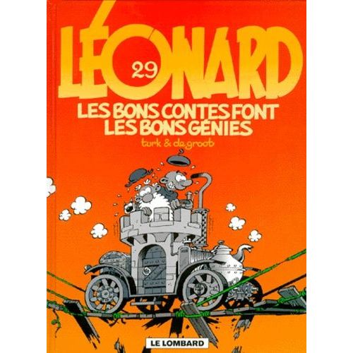 Léonard - Tome 29 - Les Bons Contes Font Les Bons Génies