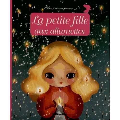 La Petite Fille Aux Allumettes
