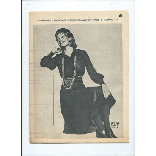 Femmes D'aujourd'hui, Supplément Patron N° 2400 , Une Robe Chemisier Habillée Taille 44 Du 24 Décembre1970 N° 1338