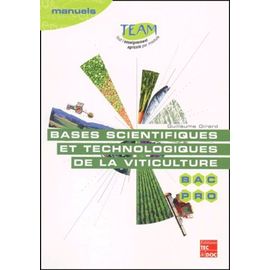 Bases Scientifiques Et Technologiques De La Viticulture Bac Pro Cgea Option Vigne Et Vin - Modules Mp 141-142