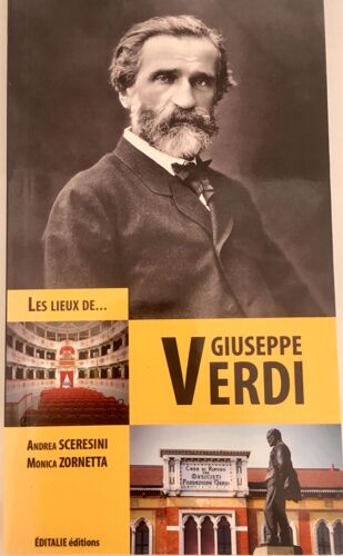 Les Lieux De Giuseppe Verdi