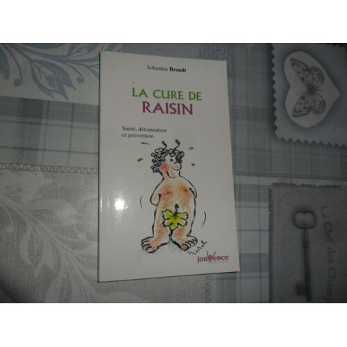 La Cure De Raisin