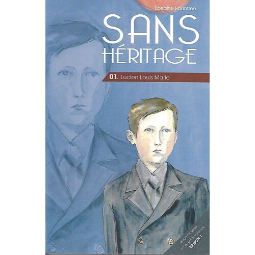 Sans Héritage - Saison 1
