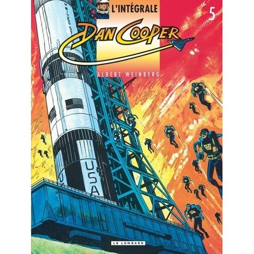 L'integrale Dan Cooper Tome 5 : Les Tigres De Mer - Le Mystere Des Soucoupes Volantes - Panique A Cape Kennedy
