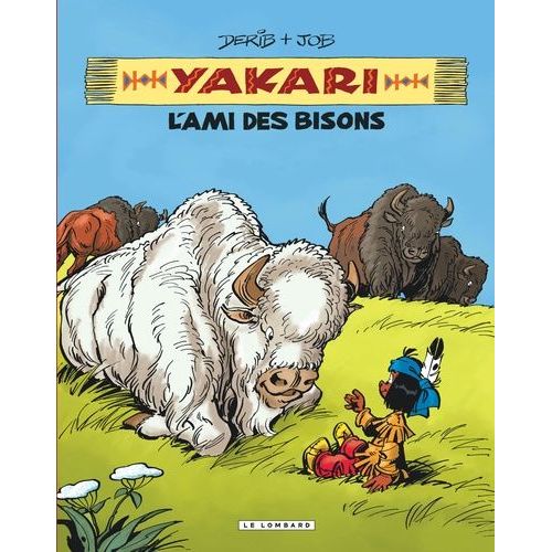 Yakari Intégrale, Tome 4 - Yakari Et Le Bison Blanc - Les Seigneurs Des Plaines - Le Marais De La Peur
