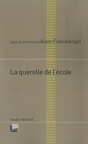 La Querelle De L'école