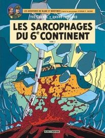 Les Aventures De Blake Et Mortimer - Tome 17 - Les Sarcophages Du 6e Continent - Tome 2