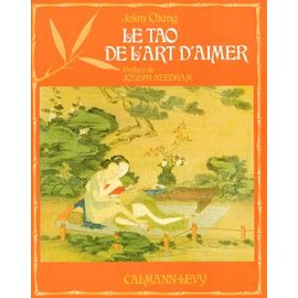 Le Tao De L'art D'aimer