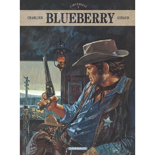 Blueberry L'intégrale - Tome 2 - Le Cavalier Perdu - La Piste Des Navajos - L'homme À L'étoile D'argent