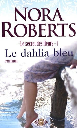 Le Secret Des Fleurs - Tome 1 - Le Dahlia Bleu