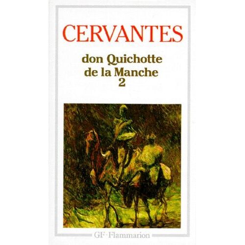 L'ingénieux Hidalgo Don Quichotte De La Manche - Tome 2