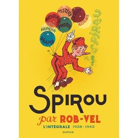 Spirou Par Rob-Vel - L'intégrale 1938-1943