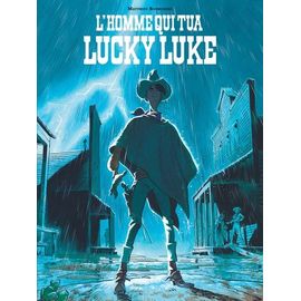L'homme Qui Tua Lucky Luke