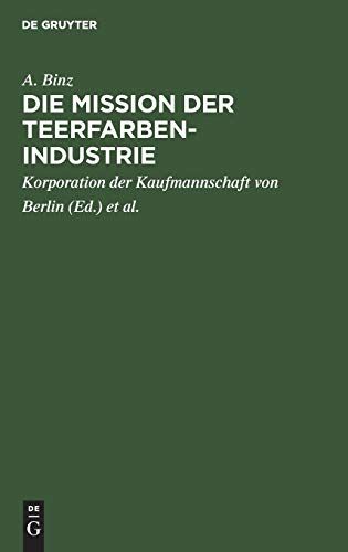 Die Mission Der Teerfarben-Industrie