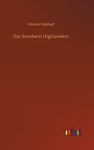 Our Southern Highlanders