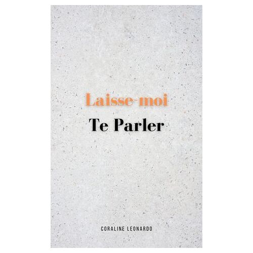 Laisse-Moi Te Parler