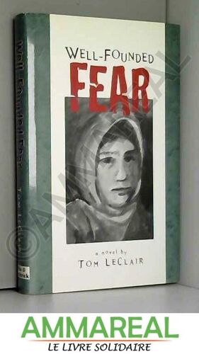 Well-Founded Fear