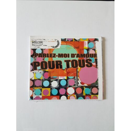 Parlez-Moi D'amour ' Pour Tous ! ' Album 14 Titres