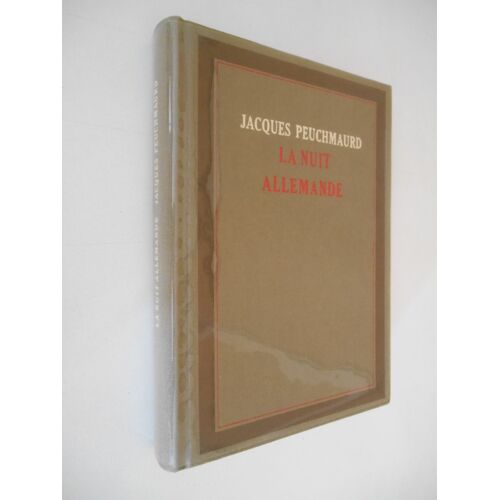 La Nuit Allemande / Peuchmaurd, Jacques / Réf34345