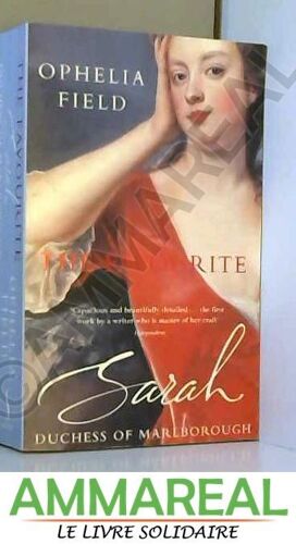 The Favourite: Sarah, Duchess Of Marlborough