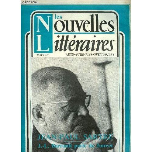 Les Nouvelles Littéraires N° 2278 - François Nourissier A Lu L Amour Fauve De Jules Roy, Jean Paul Sartre, Le Premier De La Classe Par Jean D Ormesson, Nourriture Du Corps Par Claude Mettra, Pablo(...)
