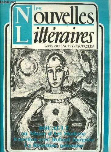 Les Nouvelles Littéraires N° 2279 - Gide-Mauriac, Les Frères Ennemis Par Jean D Ormesson, La Poésie Par Jean Rousselot, Entretien Avec Roland Dorgeles Par Guy Le Clec H, L Architecture : Jean Prouve(...)