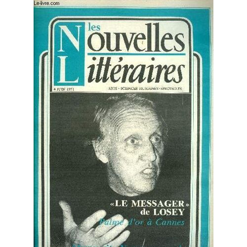 Les Nouvelles Littéraires N° 2280 - Michel Butor Par Jean D Ormesson, Les Romans Policiers Par Boileau-Narcejac, Entretien Avec Marguerite Yourcenar Par Guy Le Clec H, Le Festival Du Livre A Nice Par(...)