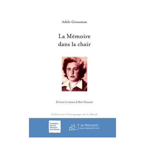 La Mémoire Dans La Chair