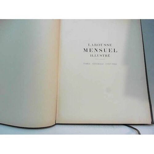 Larousse Mensuel Illustré Table Générale 1907-1922