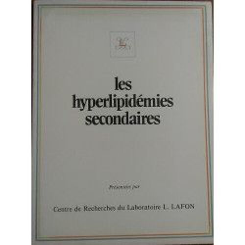 Les Hyperlipidémies Secondaires