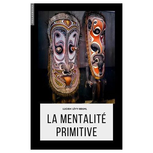 La Mentalité Primitive