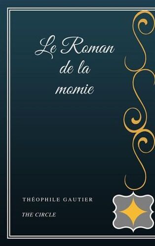 Le Roman De La Momie