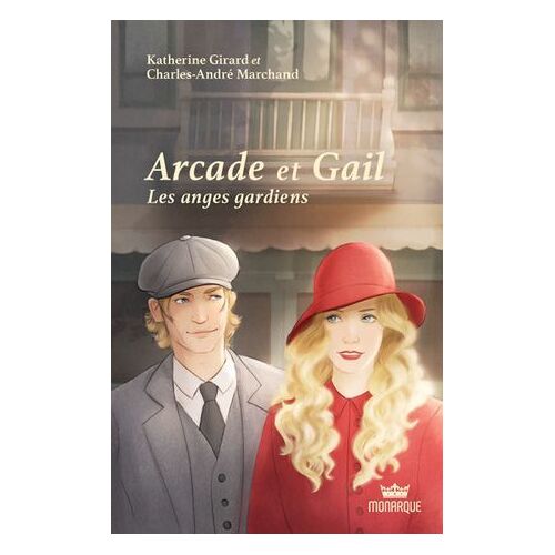 Arcade Et Gail, Tome 3 - Les Anges Gardiens