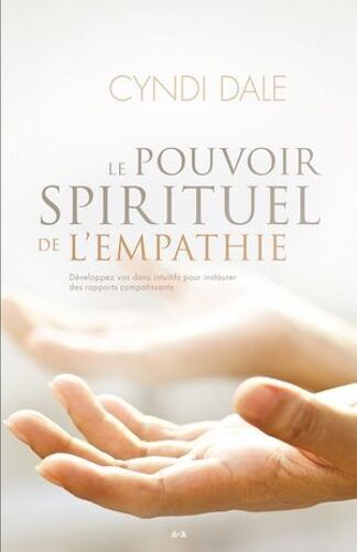 Le Pouvoir Spirituel De L'empathie