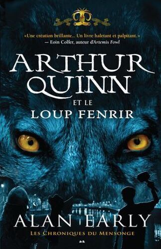 Arthur Quinn Et Le Loup De Fenris