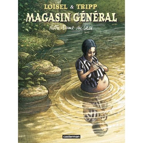 Magasin Général - Tome 9 - Notre-Dame-Des-Lacs