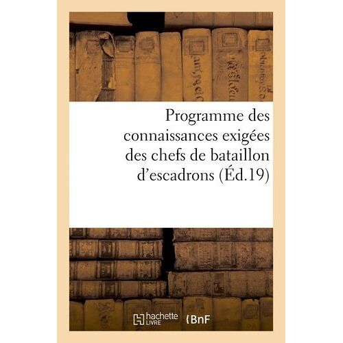Programme Des Connaissances Exigées Des Chefs De Bataillon D'escadrons Ou Majors