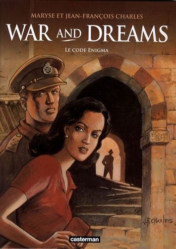War And Dreams - Tome 2 - Le Code Enigma